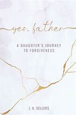 A Daughter's Journey to Forgiveness