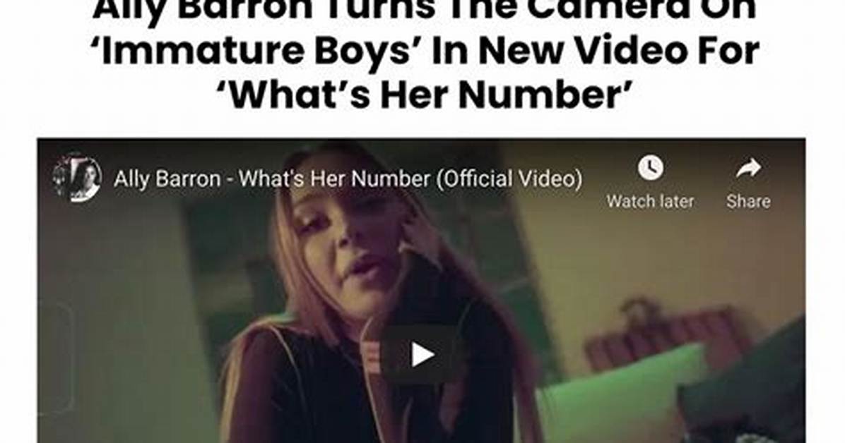 Ally Barron Turns the Camera on ‘Immature Boys’ in New Video for ‘What’s Her Number’
