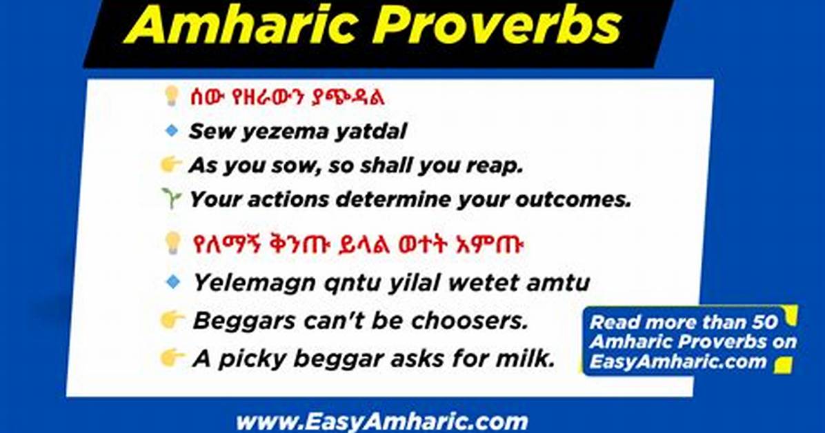 Amharic Proverbs: a Collection of Timeless Wisdom