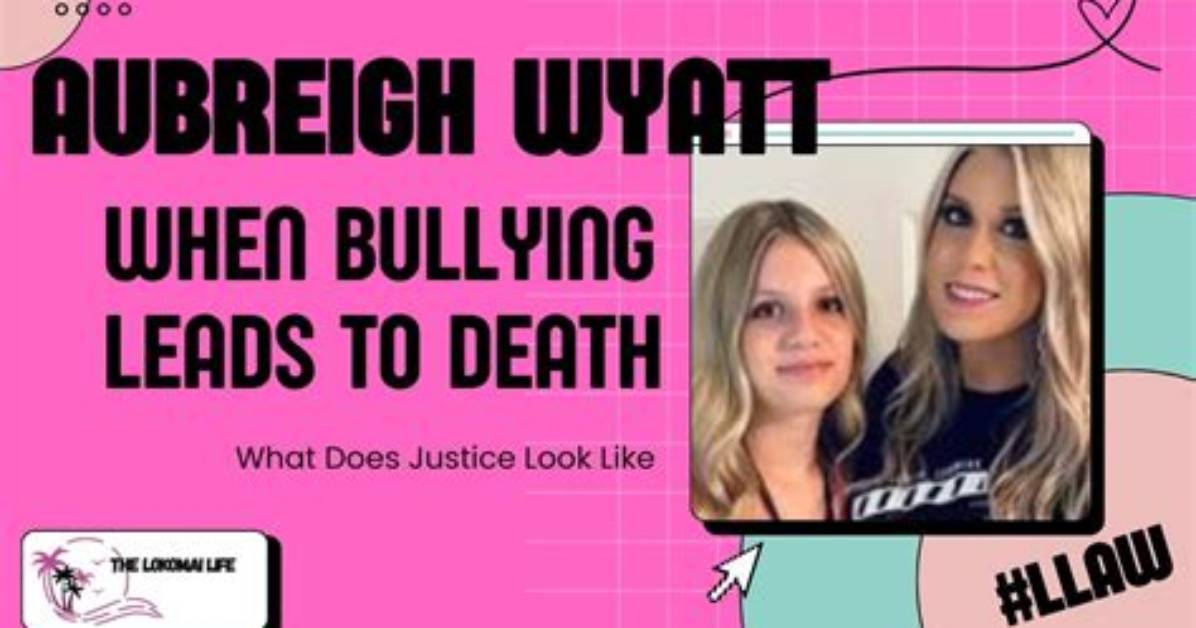 Aubreigh Wyatt: a Heartbreaking Story of Bullying