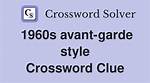 Avant-Garde Crosswords for the Discerning Solver: Conquer the Nyt's Enigma