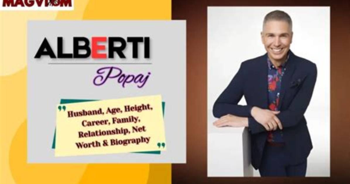 Biography, Age, Husband, and Wealth of Alberti Popaj