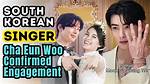Cha Eun Woo and His Impressive Engagement
