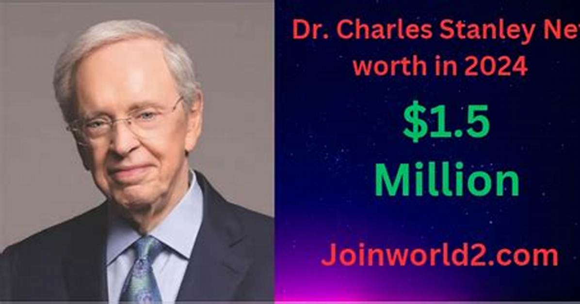 Charles Stanley’s Net Worth, Age, Height, Weight, Wife, Kids, Bio-Wiki
