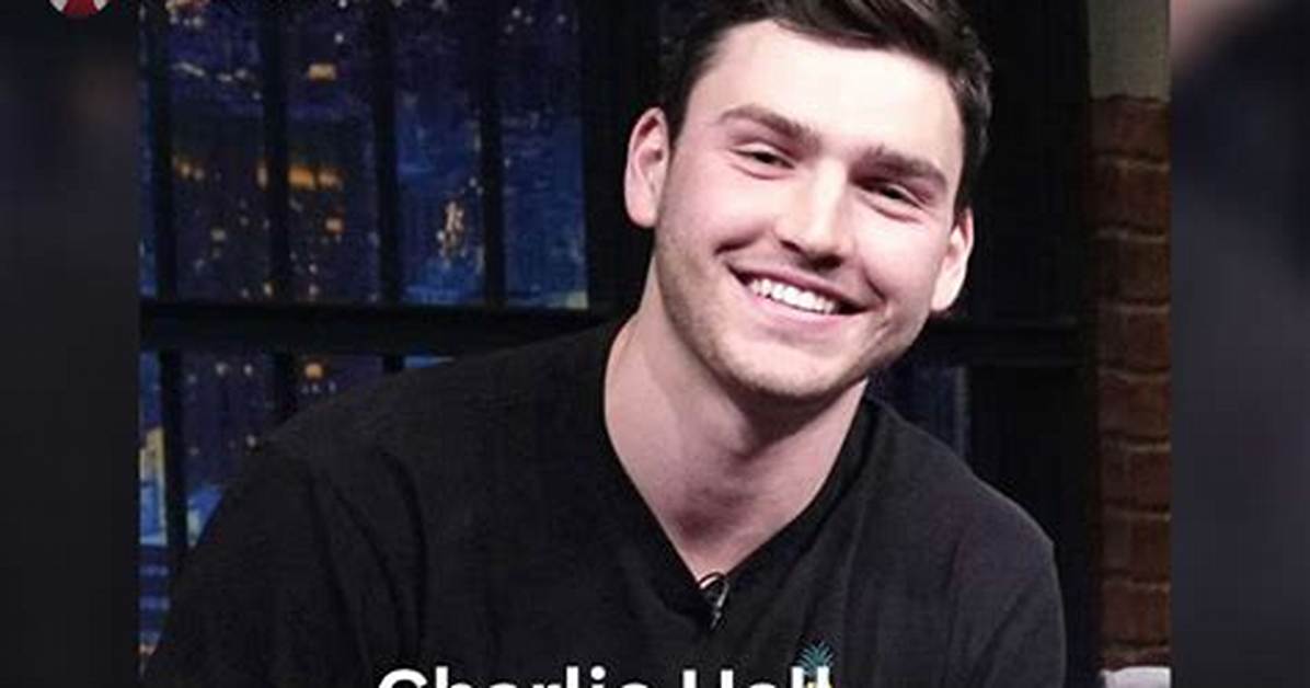 Charlie Hall- Wiki, Age, Height, Net Worth, Girlfriend, Ethnicity