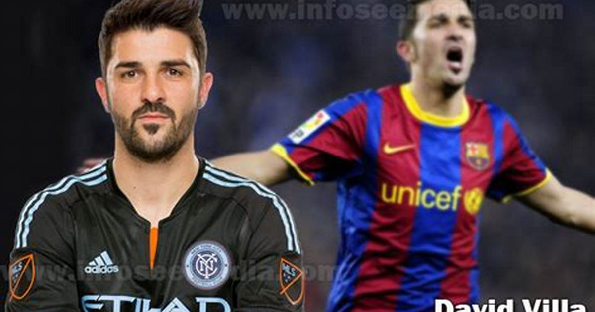 David Villa | Bio, Age, Net Worth, Relationship, Career