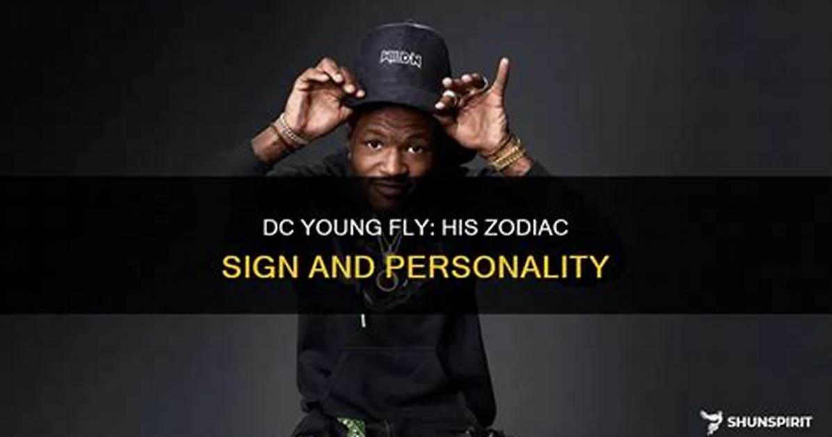 Dc Young Fly's Zodiac Sign: Unlocking the Secrets of His Astrological Profile