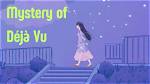 Deja Vu: Unlocking the Mystery of the Husband You've Never Met