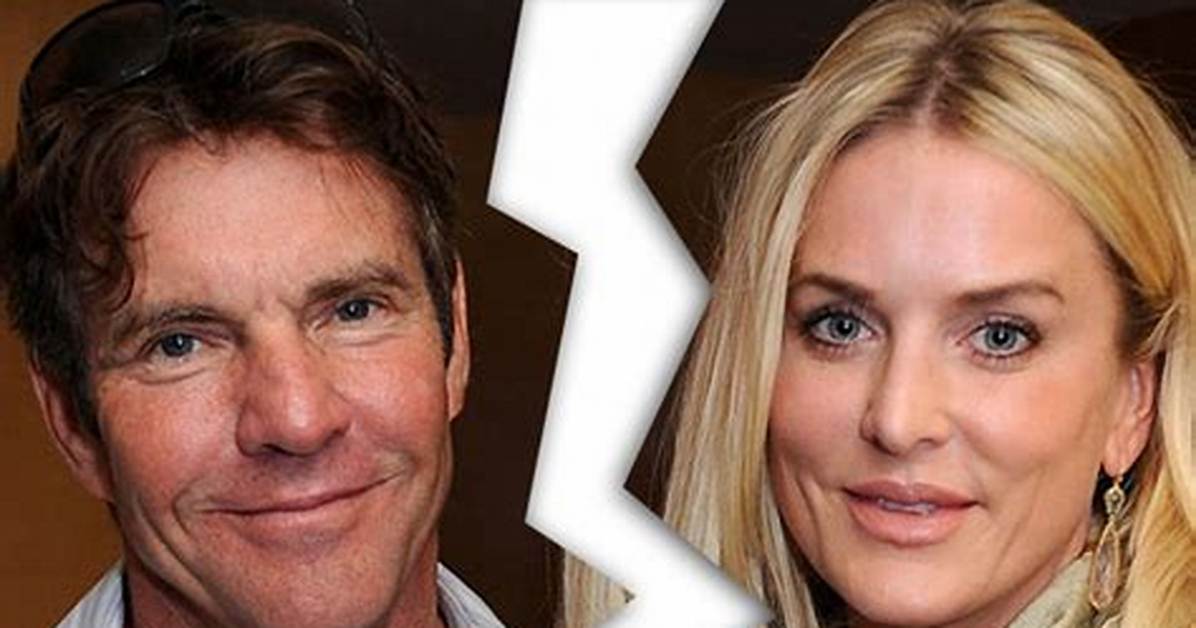Dennis Quaid’s Wife Files for Divorce a 3Rd Time After 12 Year's Together