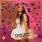 Dj Callie Reiff Teams with Madison Daniel for ‘Crash into Me, ’ a Edm Banger All About ‘Feeling Strong’