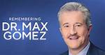 Dr. Max Gomez Cause of Death: What Happened to Dr. Max Gomez?