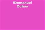 Emmanuel Ochoa’s Biography, Net Worth, Fact, Career, Awards and Life Story