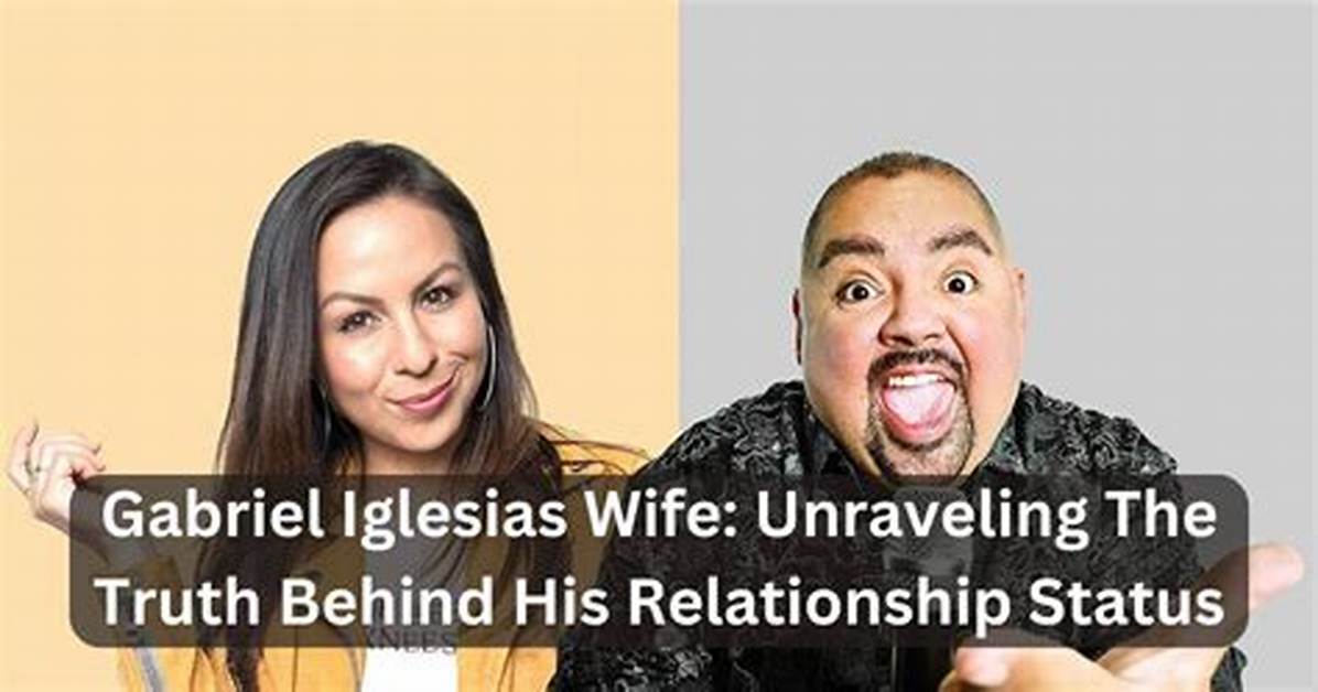 Gabriel Iglesias' Wife: Unraveling the Mystery Behind Fluffy's Marriage