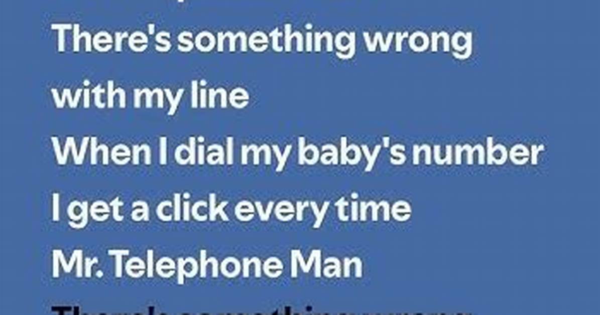 Get the Lyrics to "Telephone Man" Instantly