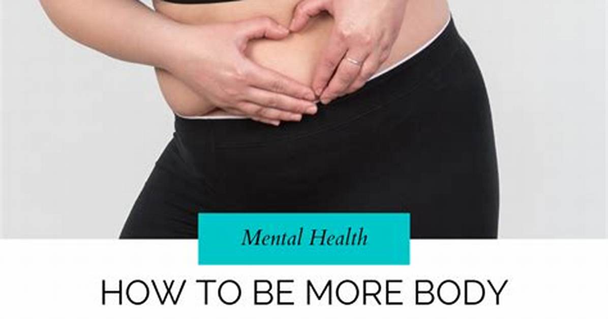 How to Be Body Confident & Stop Telling Yourself ‘You’re Fat’ – 5 Tips – Hollywood Life