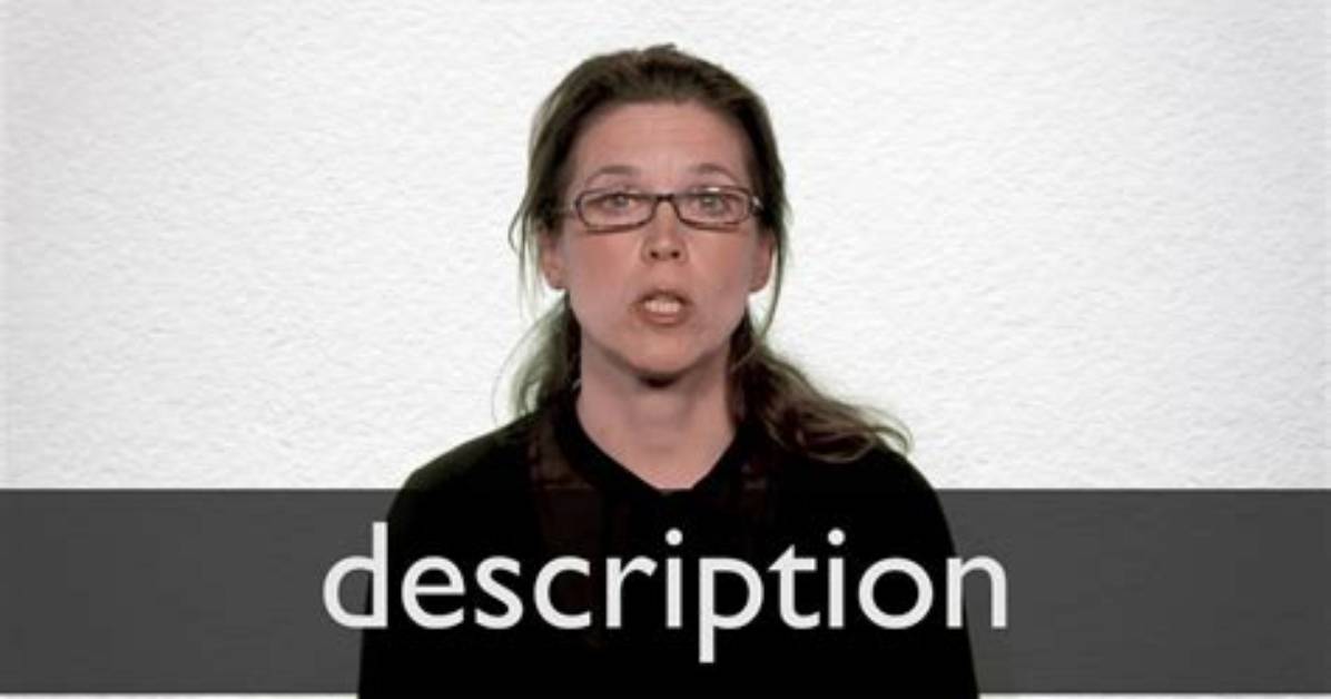 How to Pronounce Description
