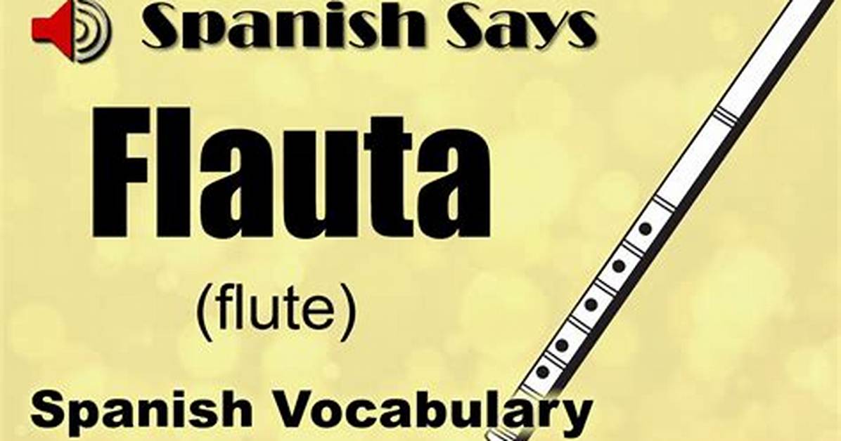 How to Pronounce Flautas