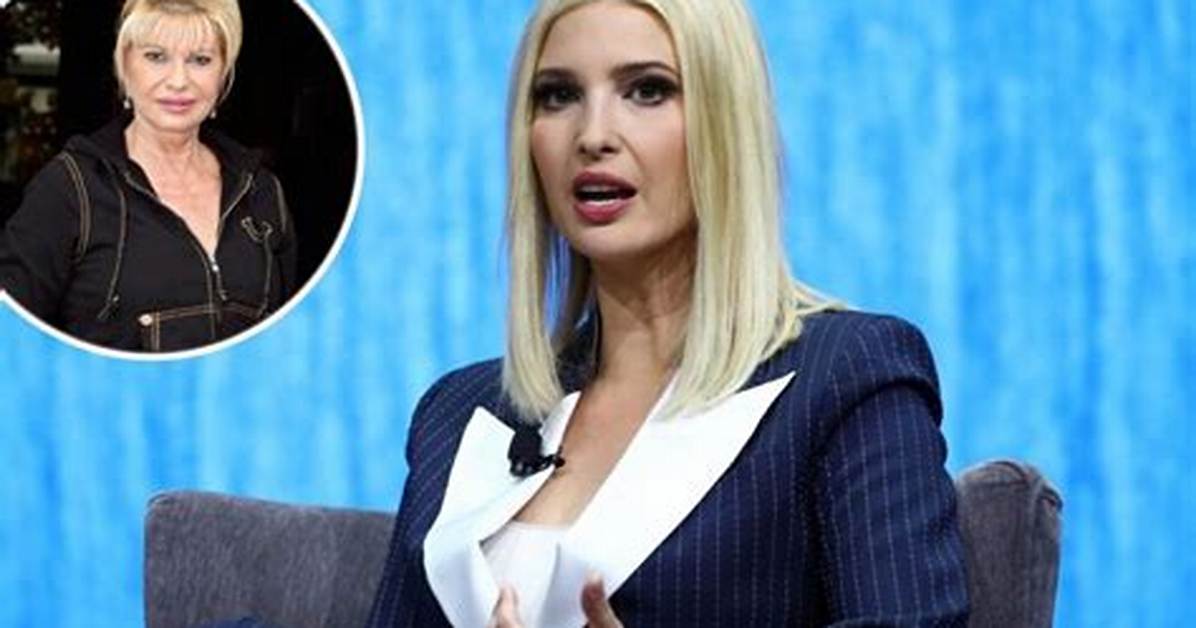 Ivanka Trump Is ‘Heartbroken’ After the Sudden Passing of Mother Ivana: ‘Will Miss Her Forever’