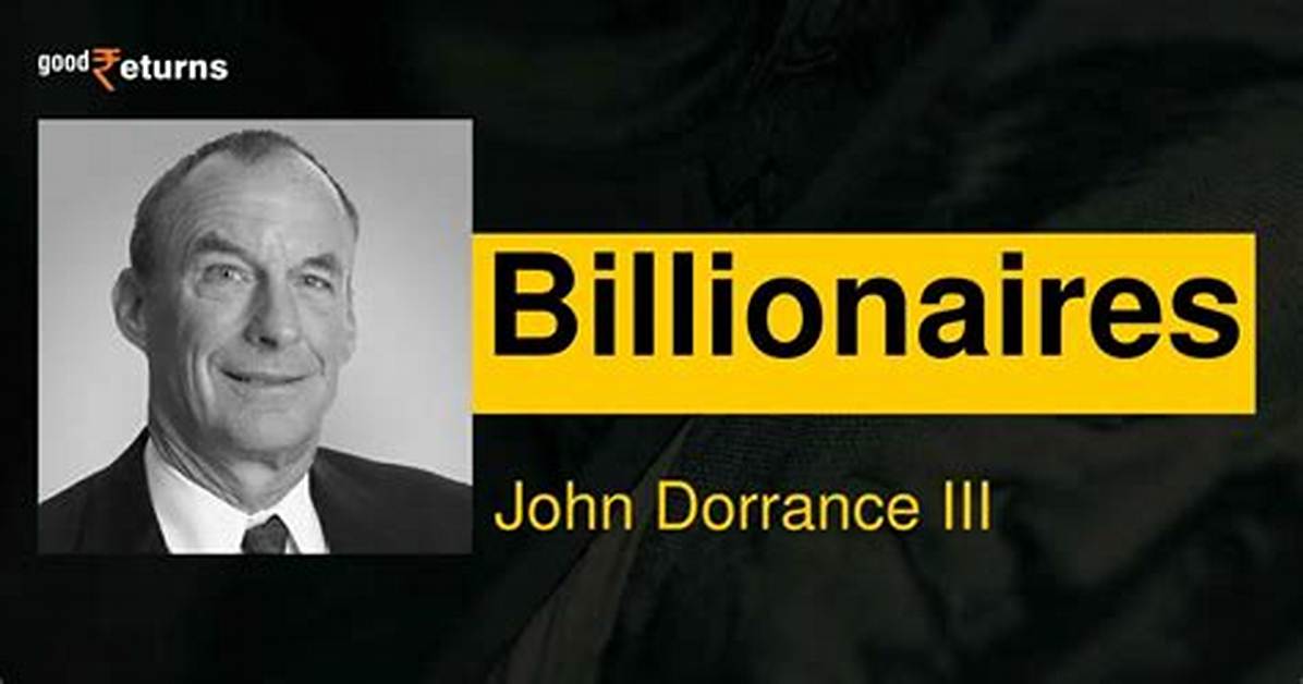 John Dorrance Iii’s Net Worth, Biography, Career, Awards, Fact and Life Story