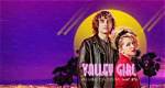 Josh Whitehouse: the ‘Valley Girl’ Remake Respects the Original but Has a ‘Different Energy’
