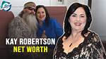 Kay Robertson Net Worth Income