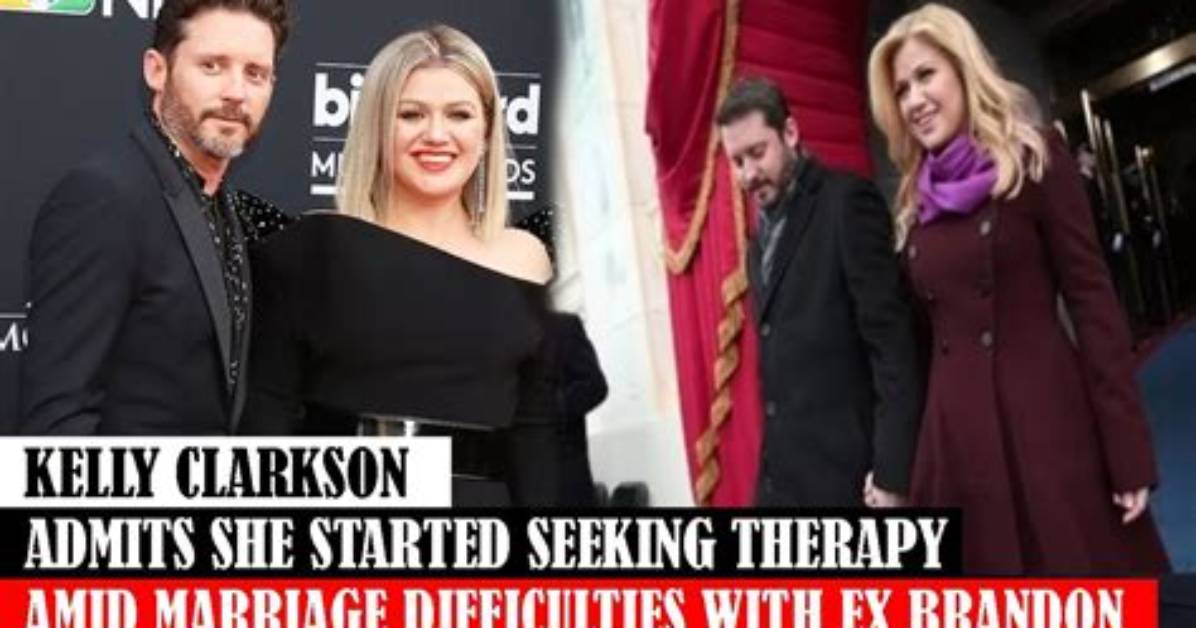 Kelly Clarkson Admits She Started Seeking Therapy Amid Marriage ‘Difficulties’ with Ex Brandon Blackstock