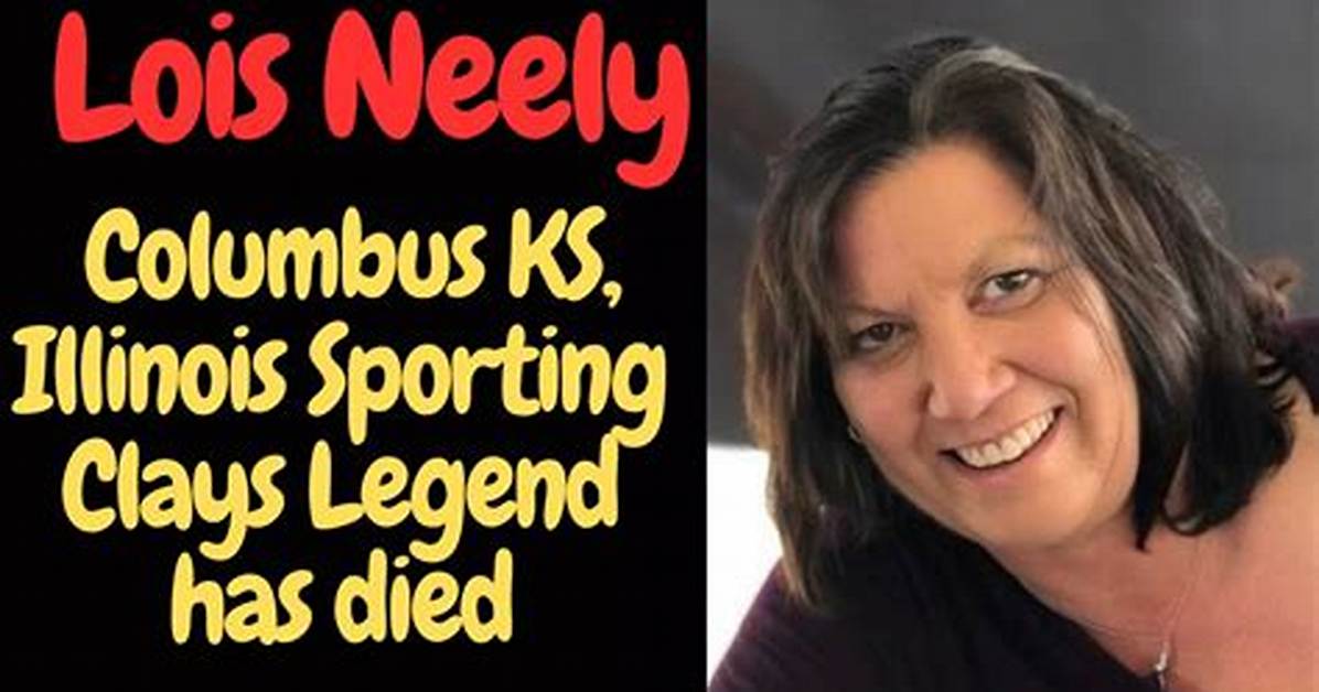 Lois Neely Death Cause | Family Mourns the Loss