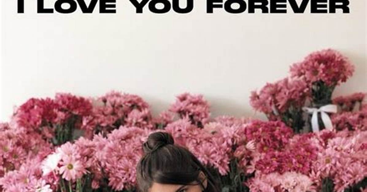 ‘Love You Forever’ – Hollywood Life