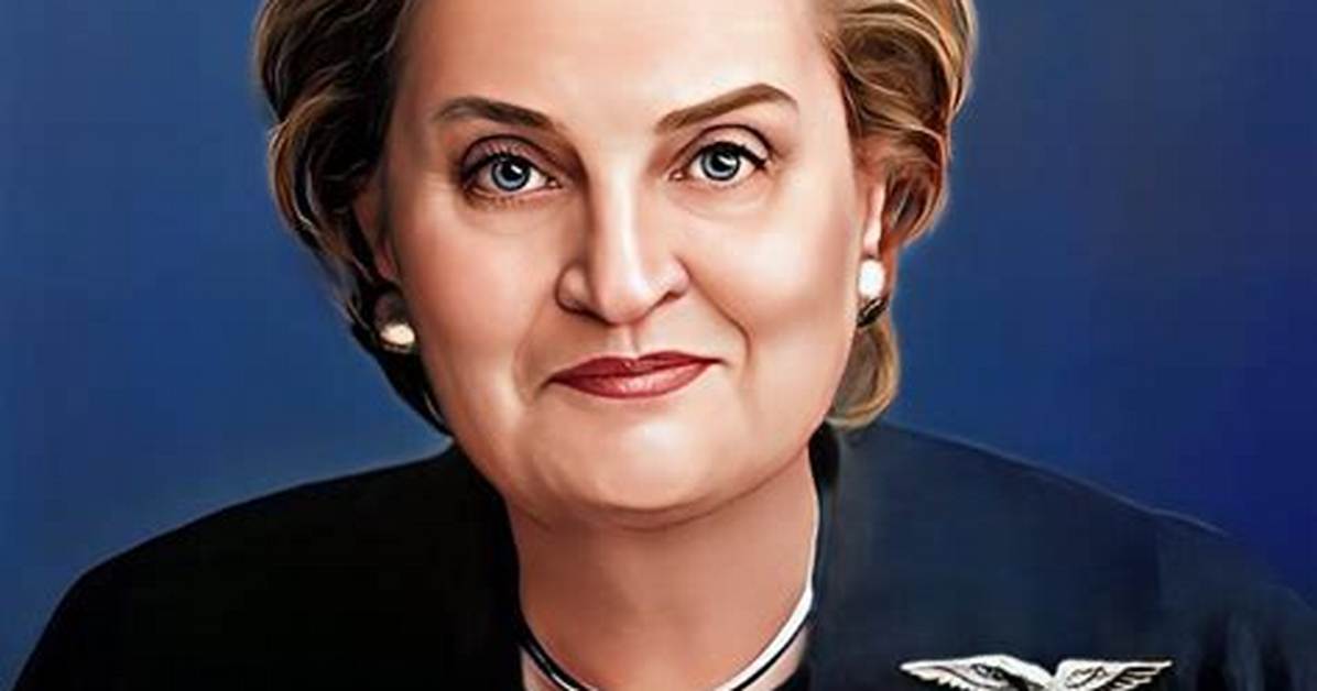 Madeleine Albright Quotes, Net Worth at Time of Death, Commencement Speech, Young, Pins
