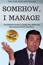 Michael Scott: the Ultimate Guide to the World's Best Boss