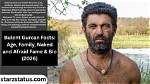 Naked and Afraid: Bulent Gurcan Wikipedia and Age: How Old Is He?