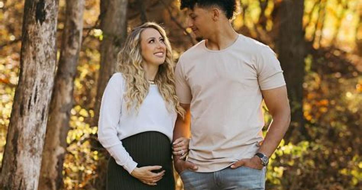 Patrick Mahomes Pregnancy: a Comprehensive Guide | Latest News