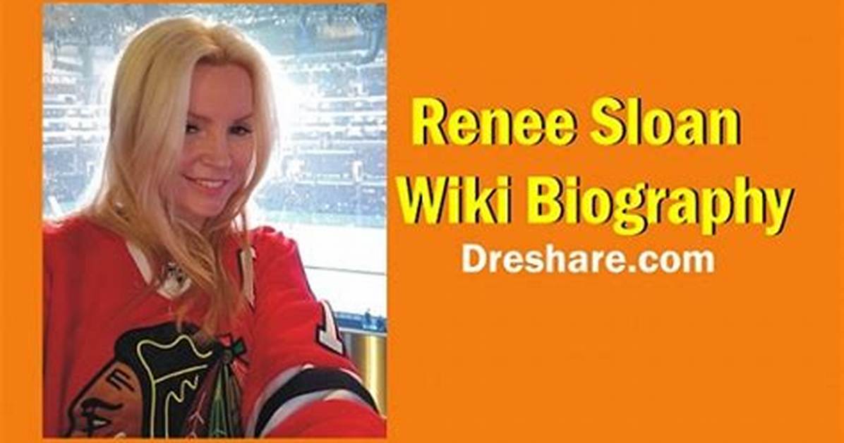 Renee Sloan Wiki, Biography, Age, Height, Net Worth, Family