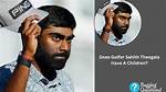 Sahith Theegala Children | Does He Have Any Children | Family and Girlfriend