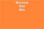 Serena Del Rio Net Worth, Income, Salary, Earnings, Biography