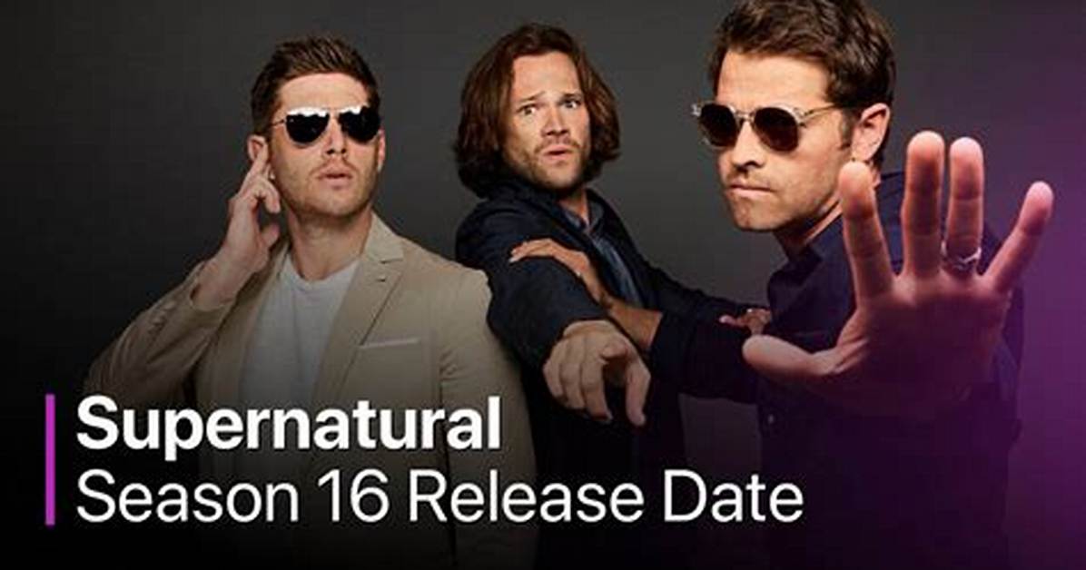The Final Chapter: Supernatural Season 16