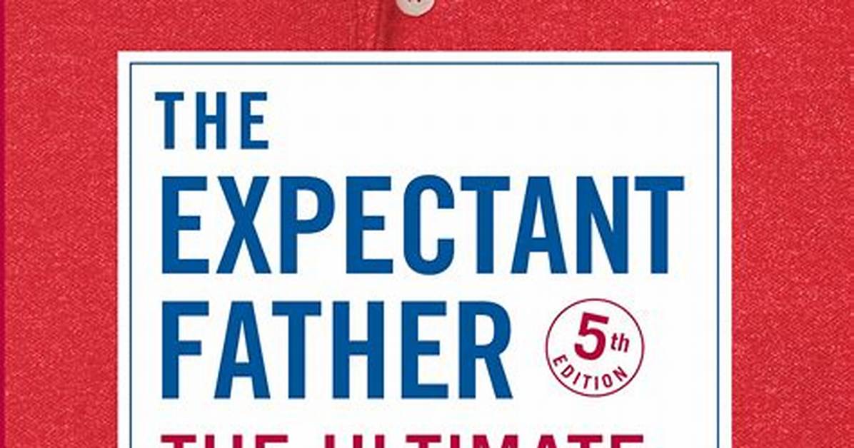 The Ultimate Guide to Becoming a Father: Quotes and Tips