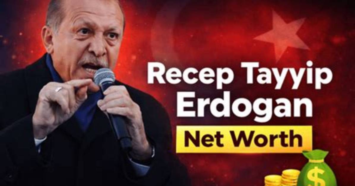 The Unbelievable Net Worth of Tayyip Erdogan
