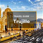Uber Trujillo: the Ultimate Guide to Riding-Sharing in the City