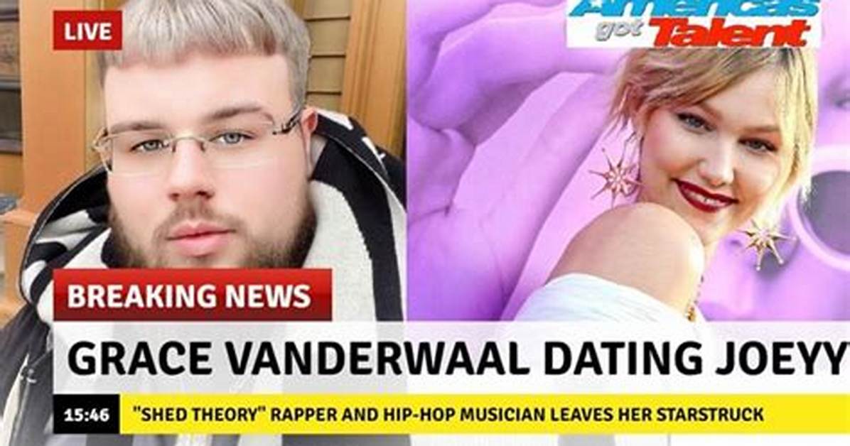 Unraveling the Mystery of Grace Vanderwaal Dating: Who Has Captivated Her Heart?