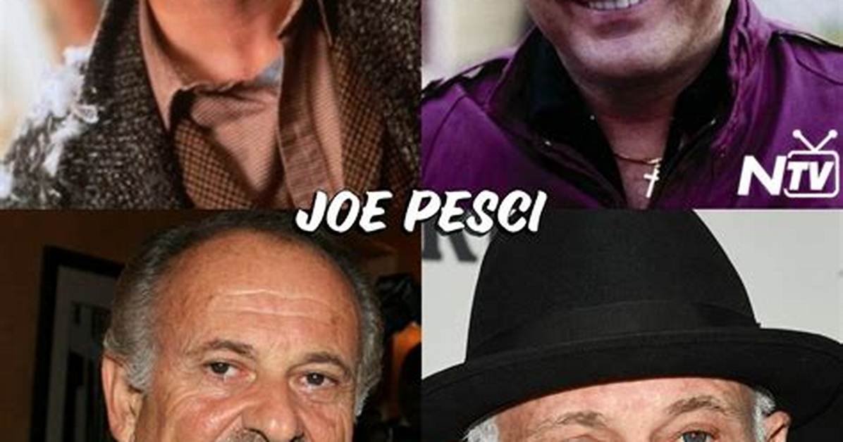 Unveiling the Cinematic Legacy of Joe Pesci: Discoveries and Insights