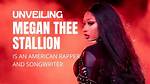 Unveiling the Lineage of Megan Thee Stallion: Exploring Her Parental Roots