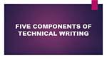 What Are the Five Components of Technical Writing