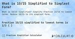 What Is 10 15 in the Simplest Form