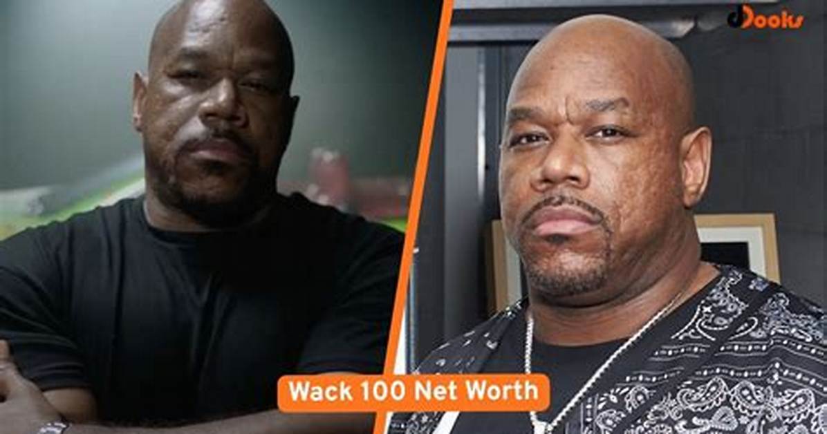 What Is Wack 100 Net Worth ·