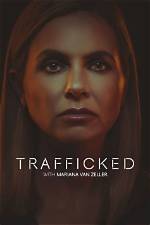 Where to Watch Trafficked with Mariana Van