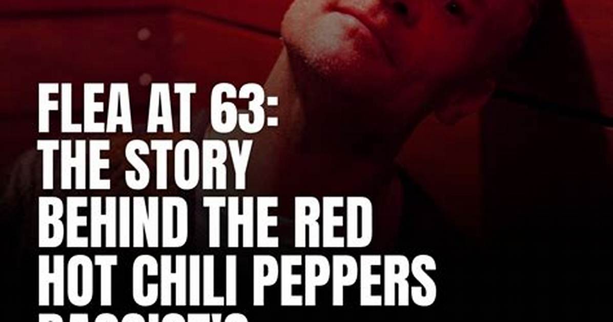 Who Gave Flea His Nickname? Why Is He Called Flea?