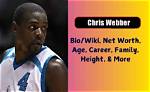 Who Is Chris Webber? Wiki, Age, Height, Wife, Net Worth, Ethnicity