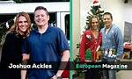 Who Is Joshua Ackles? Here Are Some Interesting Facts About Him