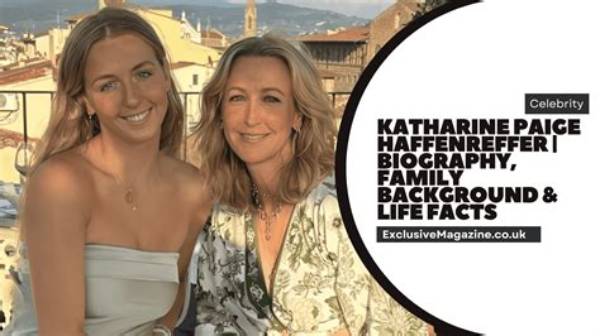 Who Is Katharine Paige Haffenreffer? Wiki, Age, Parents, Net Worth, Height, Career